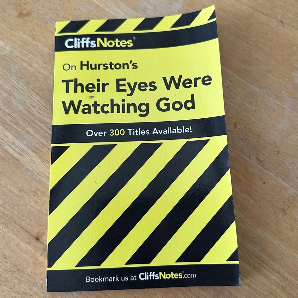 CliffsNotes On Hurston's Their Eyes Were Watching God